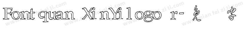Fontquan XinYilogo r字体转换